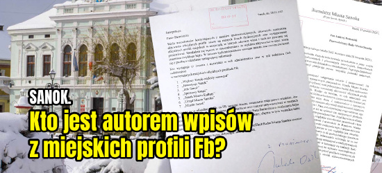 SANOK. Magistrat aktywny na Facebooku. Kto jest autorem wpisów? (INTERPELACJA)