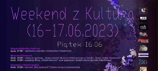 Sanocki Weekend z Kulturą! (VIDEO)