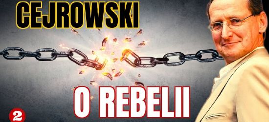 CEJROWSKI: „Świat się buntuje. Duże firmy dostały pieniądze małe nie”