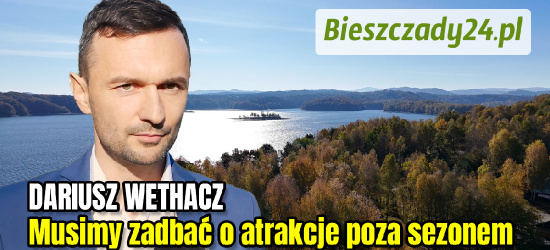Wójt Gminy Cisna: Musimy zadbać o atrakcje poza sezonem (VIDEO)