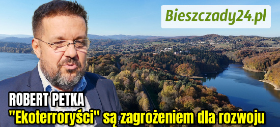 Wójta Gminy OLSZANICA: Ekoterroryści są zagrożeniem dla rozwoju (VIDEO)