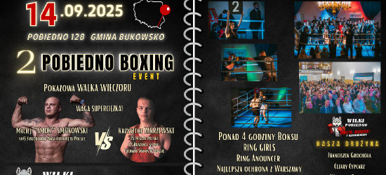 Pobiedno Boxing już 14 września! Smok kontra Zakrzewski w walce wieczoru
