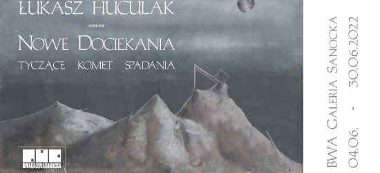 Łukasz Huculak: Nowe Dociekania – tyczące komet spadania