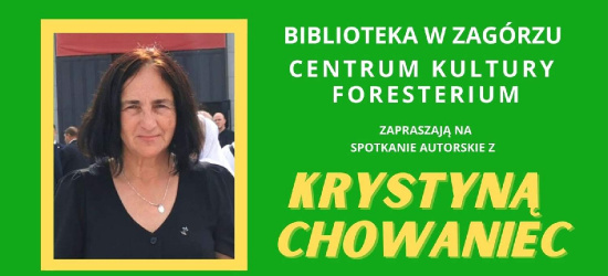 GMINA ZAGÓRZ. Spotkanie autorskie z Krystyną Chowaniec