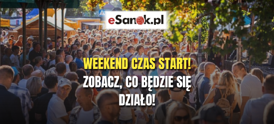 Weekend czas start! Zobacz, co będzie się działo!
