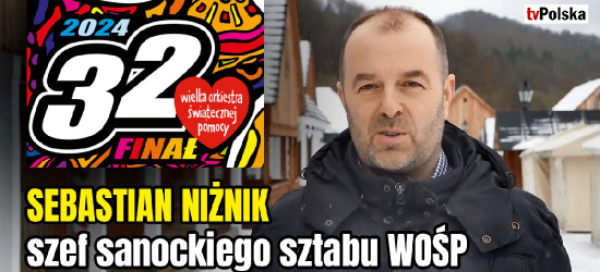 SANOK. W niedzielę finał WOŚP! Publikujemy PROGRAM (VIDEO)