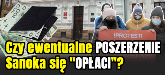 SANOK. Poszerzenie miasta? Poznaliśmy wstępny rachunek zysków i strat!
