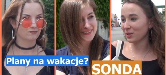 „Będzie agresywnie”. „Napiszę książkę…”. Wakacyjne plany młodych ludzi (VIDEO)