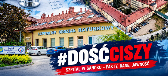 „DośćCiszy” – czas na fakty, liczby i konkrety. Zarząd Powiatu Sanockiego przedstawia sytuację szpitala