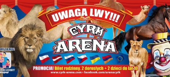 CYRK ARENA: Akrobacje, zwierzęta i dawka dobrego humoru! Zdobądź wejściówkę