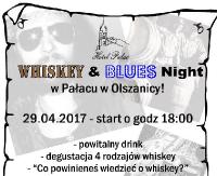 Whiskey & Blues Night w Pałacu w Olszanicy!