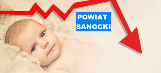 POWIAT SANOCKI: Spadek w meldunkach noworodków