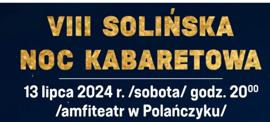 Solińska Noc Kabaretowa już w sobotę