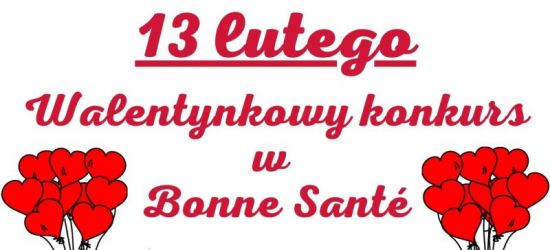 Walentynki w Bonne Santé. Umów się na bezpłatną wizytę i wygraj nagrody!