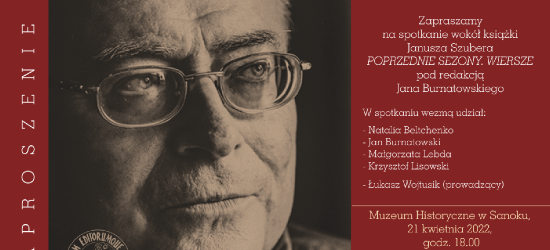 MUZEUM HISTORYCZNE. Porozmawiajmy o wierszach Janusza Szubera