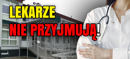SANOK: Lekarze nie przyjmują i nie wypisują recept!