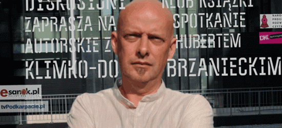 Pisarz nominowany do literackiej nagrody Nike już jutro odwiedzi Sanok! Hubert Klimko-Dobrzaniecki w sanockiej Bibliotece