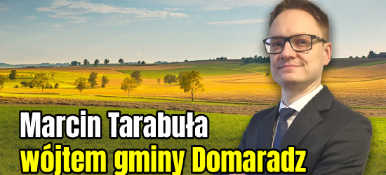 Marcin Tarabuła z 90% poparciem w gminie Domaradz