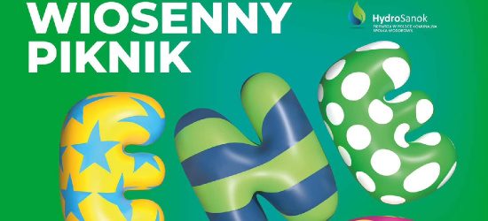 SANOK: Wiosenny Piknik Energii!
