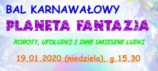 Gagatek zaprasza najmłodszych na bal. Na planecie Fantazja