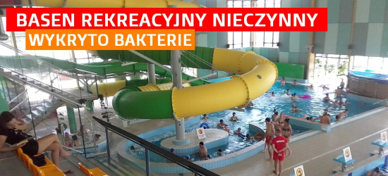 Basen rekreacyjny w Lesku nieczynny! Wykryto w nim bakterie