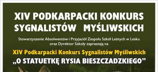 LESKO: XIV Podkarpacki Konkurs Sygnalistów Myśliwskich. PROGRAM