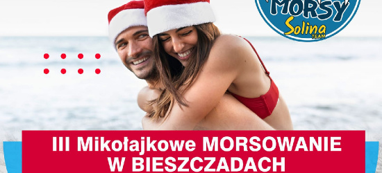 Mikołajkowe morsowanie w Bieszczadach! Energia, emocje, zabawa. Trwają ZAPISY!