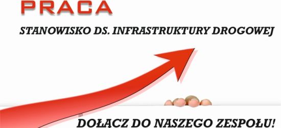 PRACA. Stanowisko ds. infrastruktury drogowej