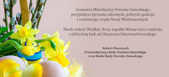 Życzenia świąteczne ROBERTA PIESZCZOCHA: Niech radość Wielkiej Nocy napełni serca nadzieją!