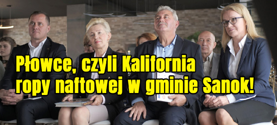 GMINA SANOK. Płowce, czyli Kalifornia ropy naftowej (VIDEO, ZDJĘCIA)