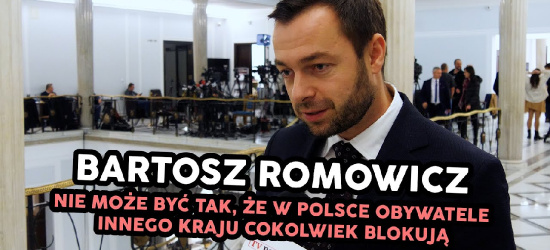 Odwet ukraińskich kierowców! Blokują drogi. Poseł BARTOSZ ROMOWICZ komentuje (VIDEO)