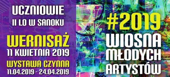 MDK SANOK: Kolejna odsłona „Wiosny Młodych Artystów”. Licealiści tworzą
