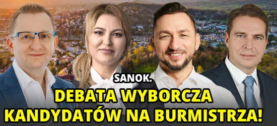 SANOK. Będzie debata wyborcza kandydatów na burmistrza! Zaproszenia rozesłane