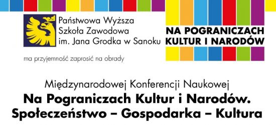 Na pograniczach kultur i narodów. Konferencja w sanockiej uczelni