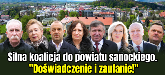 Silna koalicja do powiatu sanockiego. „Doświadczenie i zaufanie!” (VIDEO)