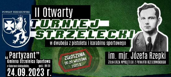 PODKARPACIE. Turniej Strzelecki im. Majora Józefa Rzepki. Trwają zapisy