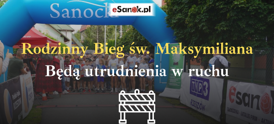 Rodzinny Bieg św. Maksymiliana. Kierowcy muszą liczyć się z utrudnieniami