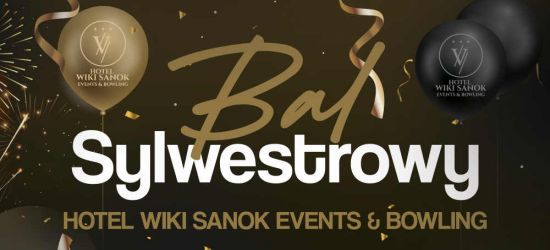 SYLWESTER w NOWEJ SALI Hotelu Wiki Sanok
