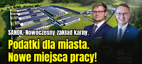 Nowoczesny zakład karny w Sanoku. Podatki dla miasta, nowe miejsca pracy (VIDEO, ZDJĘCIA)