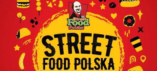 STARTUJEMY! Zapraszamy na Street Food Polska Festival w Sanoku!