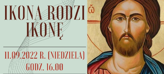 Wernisaż wystawy „IKONA RODZI IKONĘ”