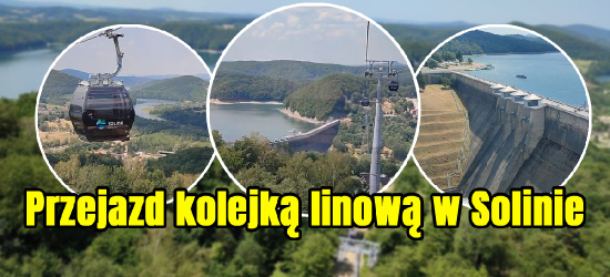 Kolejka w Solinie otwarta! Jedziecie z nami?! (VIDEO)