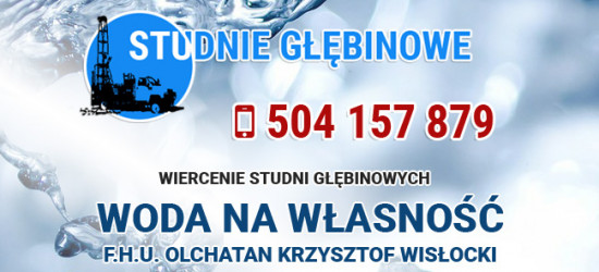 Planujesz wiercenie studni? Sprawdź ofertę firmy OLCHATAN